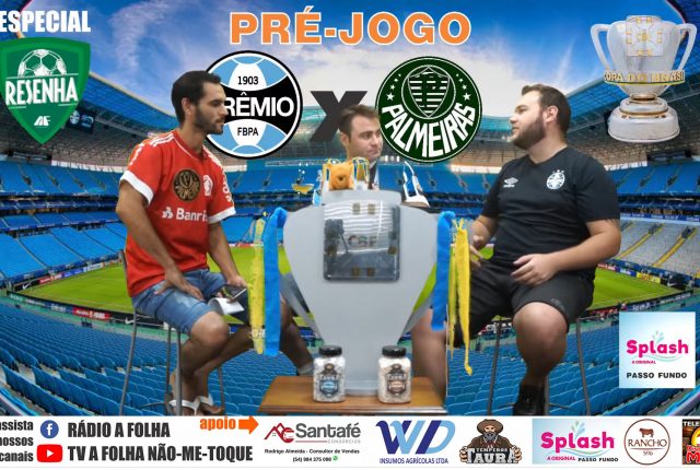Pré-Jogo Resenha especial: Grêmio x Palmeiras