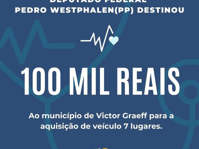 Victor Graeff recebe emenda de 100 mil reais