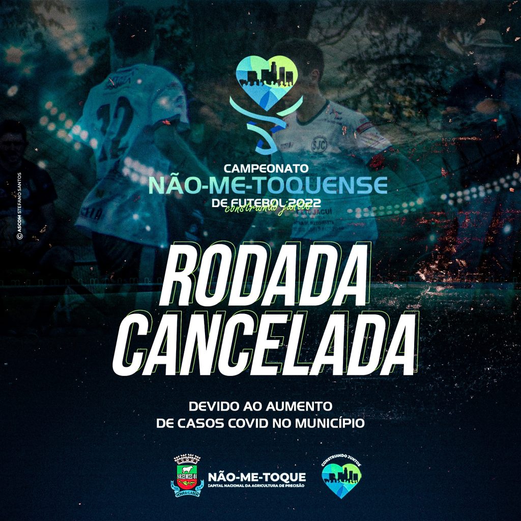 Rodada do Campeonato Não-Me-Toquense de Futebol é cancelada