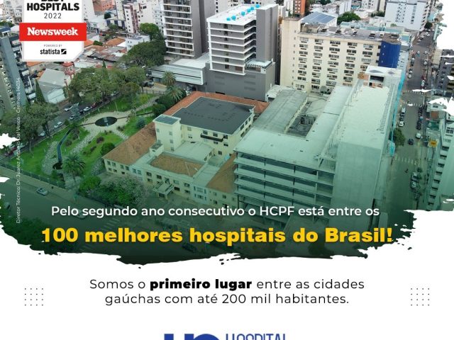 Hospital de Clínicas de Passo Fundo está entre os 100 melhores hospitais do Brasil pelo segundo ano consecutivo